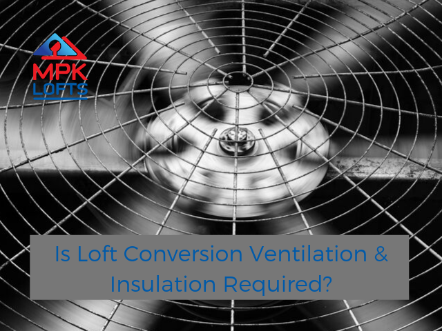 Loft Conversion Ventilation